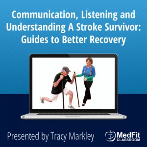 Communication, Listening and Understanding A Stroke Survivor: Guides to Better Recovery