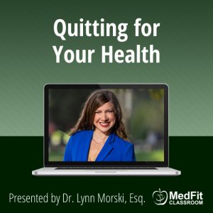 ​Quitting for Your Health