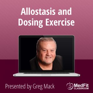 ​Allostasis and Dosing Exercise