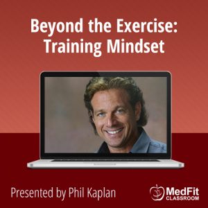 Beyond the Exercise: Training Mindset