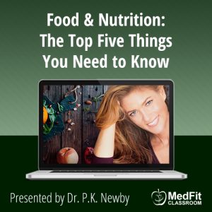 Food & Nutrition: The Top Five Things You Need to Know