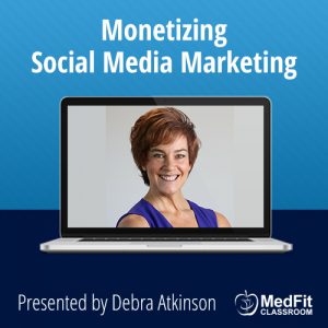 Monetizing Social Media Marketing: Reach More People in a More Meaningful Way in Less Time