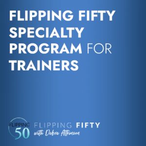 Flipping Fifty Specialty Program for Trainers