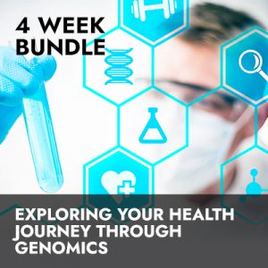 RECORDING BUNDLE: Exploring Your Health Journey Through Genomics