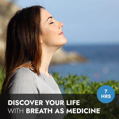 Online Course: Discover Your Life With Breath As Medicine