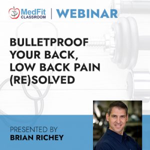 Bulletproof Your Back, Low Back Pain (Re)Solved