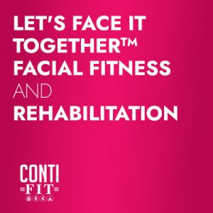 Let’s Face It Together™ Facial Fitness and Rehabilitation