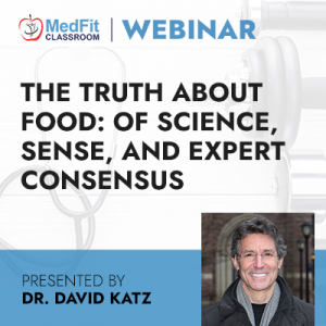 The Truth about Food: Of Science, Sense, and Expert Consensus – And All that Conspires Against Them