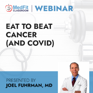 Eat To Beat Cancer (and COVID)
