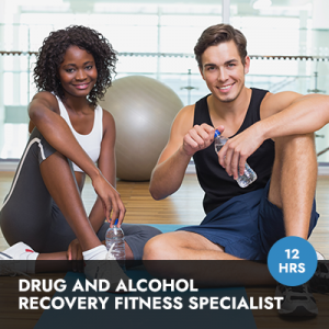 Drug and Alcohol Recovery Fitness Specialist Online Course