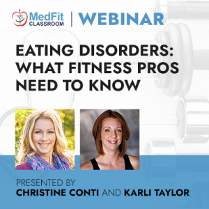 Eating Disorders: What Fitness Pros Need To Know