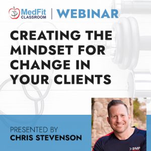 Creating the Mindset for Change in Your Clients